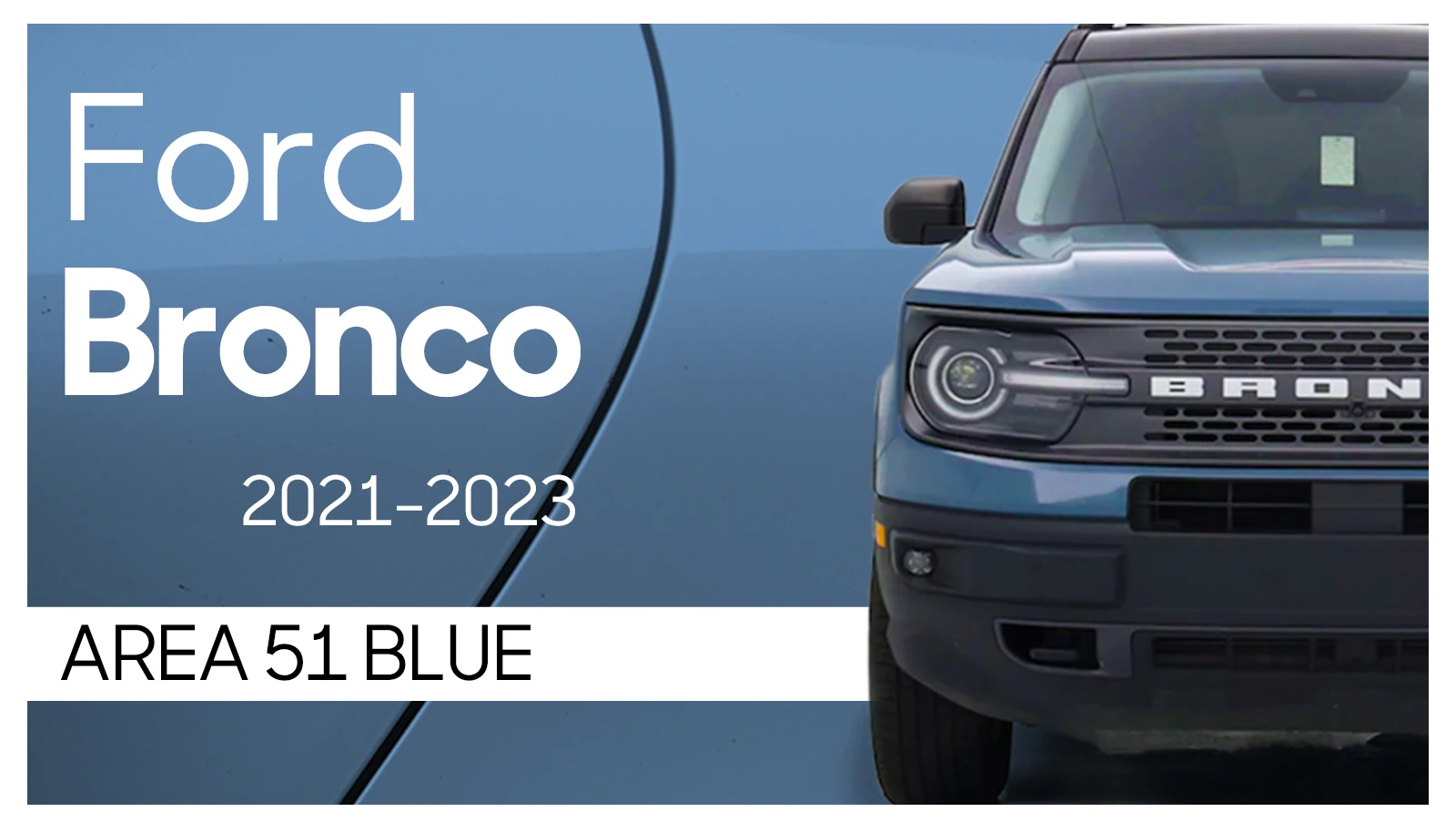 Ford Bronco Area 51 Blue 2021-2023