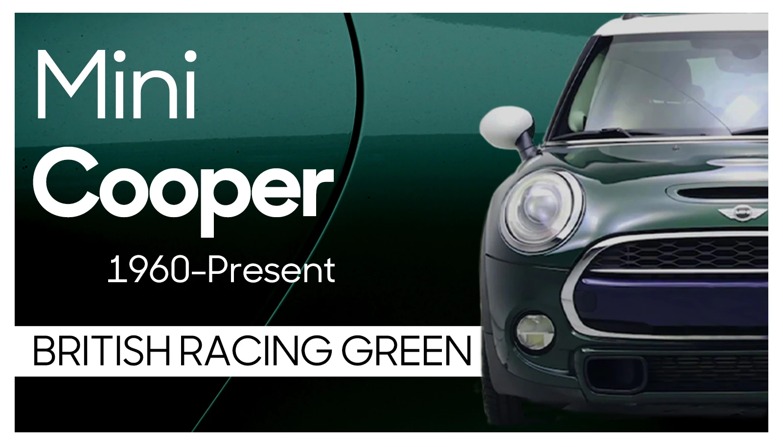 Mini Cooper British Racing Green 1960-Present